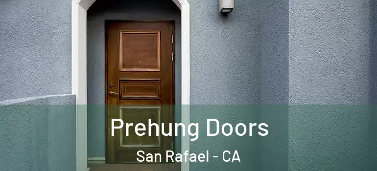  Prehung Doors San Rafael - CA