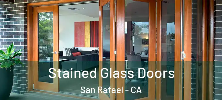  Stained Glass Doors San Rafael - CA